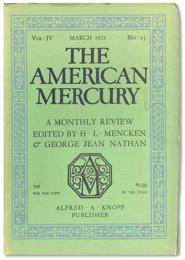 Item #34510] The American Mercury, Vol. IV, no. 15, March, 1925. Max EASTMAN, contrs, H. L....