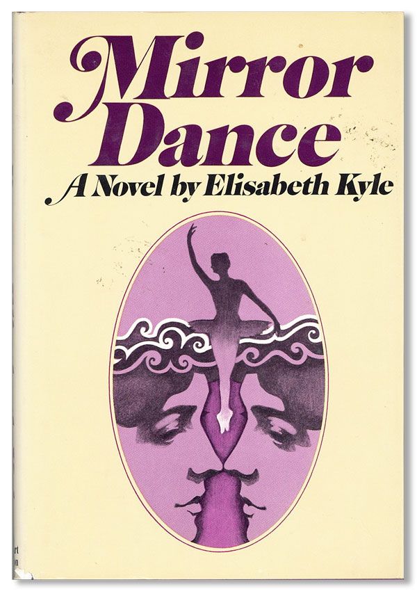 Item #34546] Mirror Dance. Elisabeth KYLE