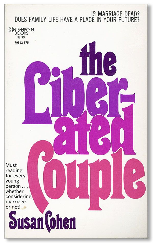 Item #34630] The Liberated Couple. Susan COHEN