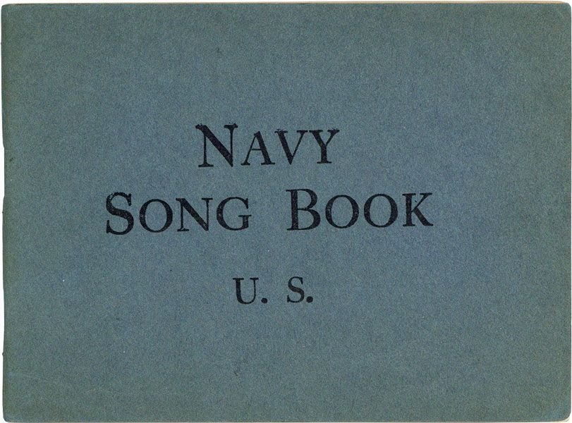 [Item #34793] Navy Song Book. MUSIC, NATIONAL COMMITTEE ON ARMY AND NAVY CAMP MUSIC, John HELD.