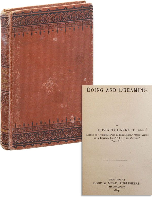 Item #34804] Doing and Dreaming. Edward GARRETT, pseud Isabella Fyvie Mayo