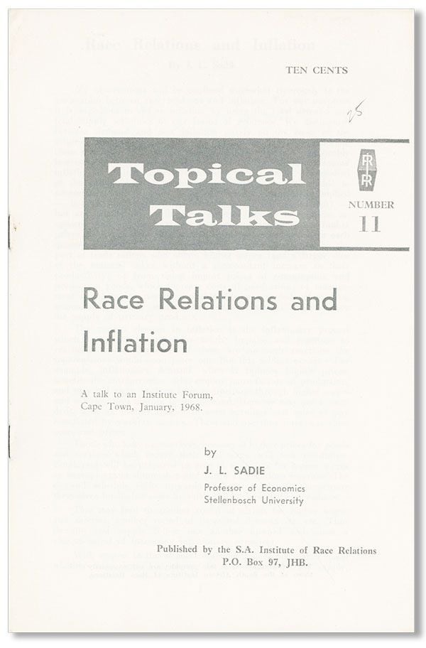 Item #35011] Race Relations and Inflation. A talk to an Institute Forum, Cape Town, January 1968....