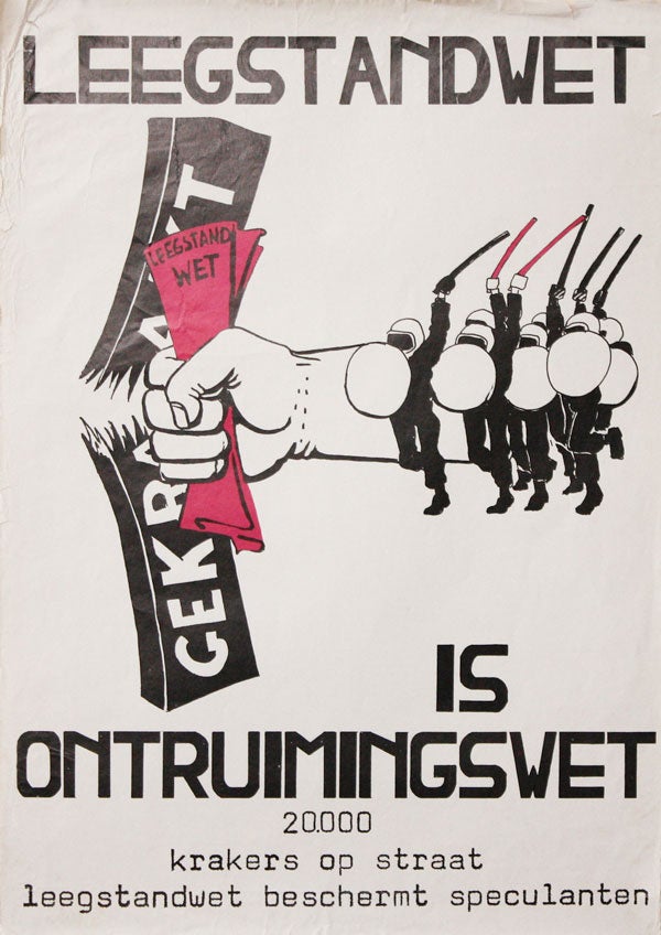 Poster] Leegstandwet is Ontruimingswet: 20.000 Krakers op Straat / Leegstandwet Beschermt. SQUATTERS MOVEMENT - NETHERLANDS.