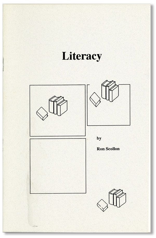 Item #35236] Literacy. Ron SCOLLON