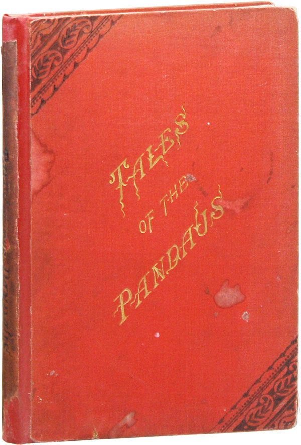 Item #35311] Tales of the Pandaus. WANDERING CIMMERIAN, pseud. John David Falconer Newall