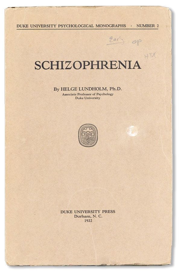 Item #35432] Schizophrenia. Helge LUNDHOLM