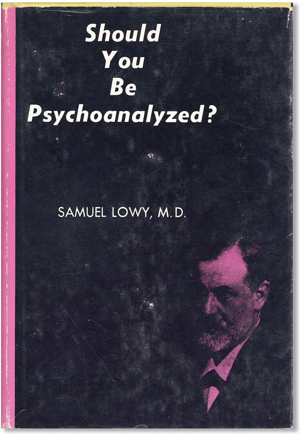 Item #35496] Should You Be Psychoanalyzed? Samuel LOWY