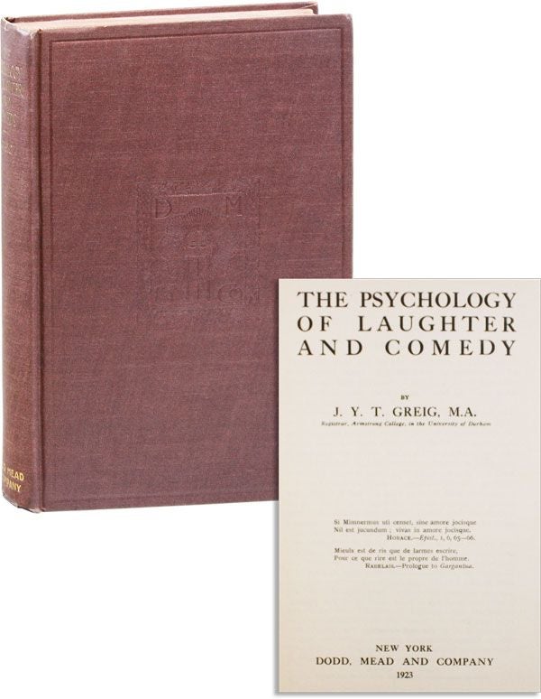 Item #35517] The Psychology Of Laughter And Comedy. J. Y. T. Greig