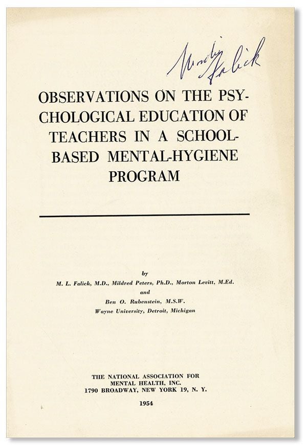 Item #35750] Observations on the Psychological Education of Teachers in a School-Based...