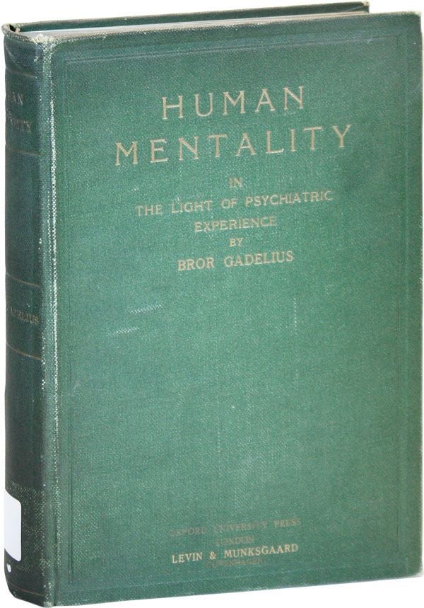 Item #35913] Human Mentality in the Light of Psychiatric Experience: An Outline of General...
