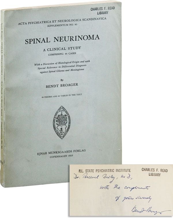 Item #35943] Spinal Neurinoma: A Clinical Study Comprising of 44 Cases. With a discussion of...