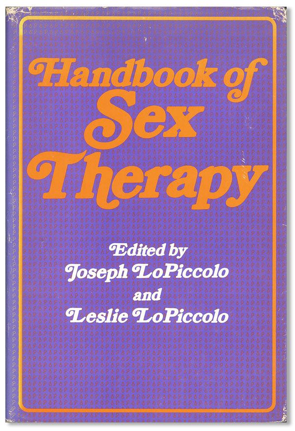 Item #35988] Handbook of Sex Therapy. Joseph LOPICCOLO, eds Leslie