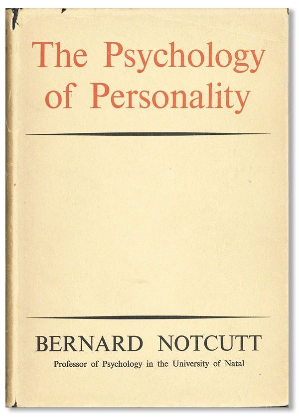Item #36188] The Psychology of Personality. Bernard NOTCUTT