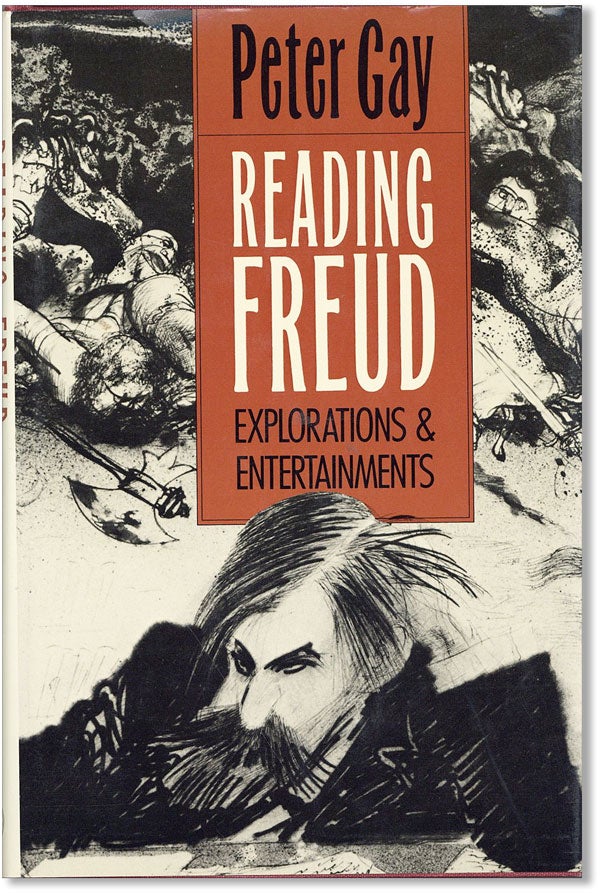 Item #36248] Reading Freud. Explorations And Entertainments. FREUD, Peter GAY