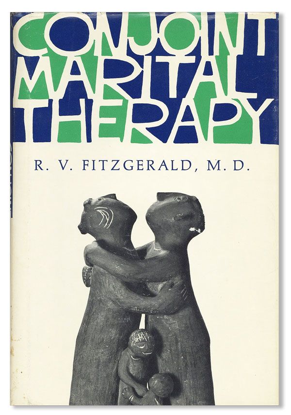 Item #36295] Conjoint Marital Therapy. R. V. FITZGERALD
