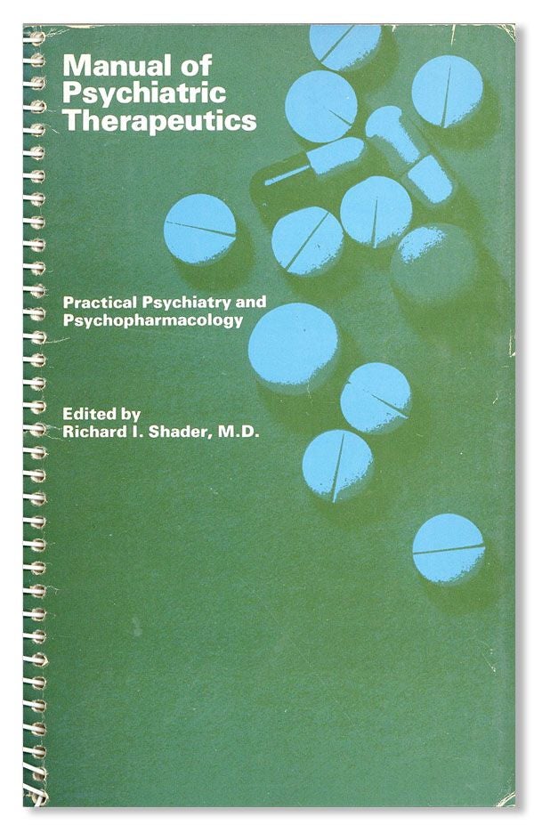 Item #36322] Manual of Psychiatric Therapeutics: Practical Psychopharmacology and Psychiatry....