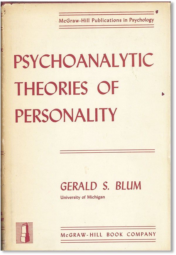 Item #36424] Psychoanalytic Theories of Personality. Gerald S. BLUM