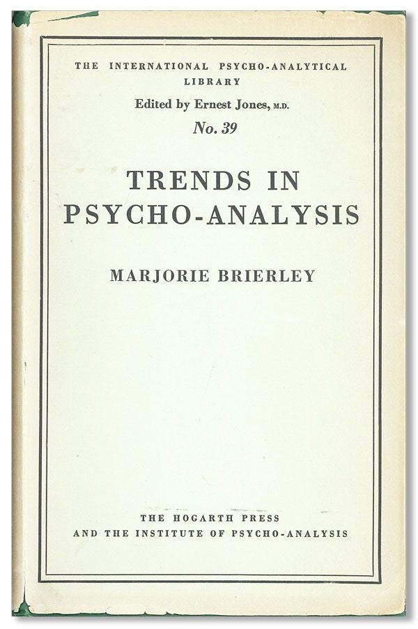 Item #36438] Trends in Psycho-analysis. Marjorie BRIERLEY