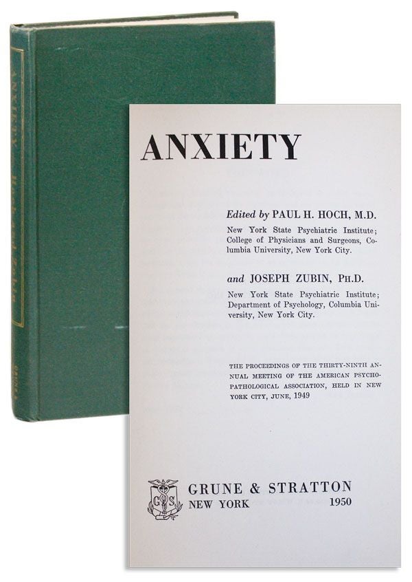 Item #36621] Anxiety. Paul H. HOCH, eds Joseph Zubin