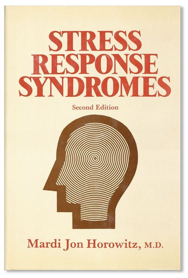 Item #36724] Stress Response Syndromes. Mardi Jon HOROWITZ