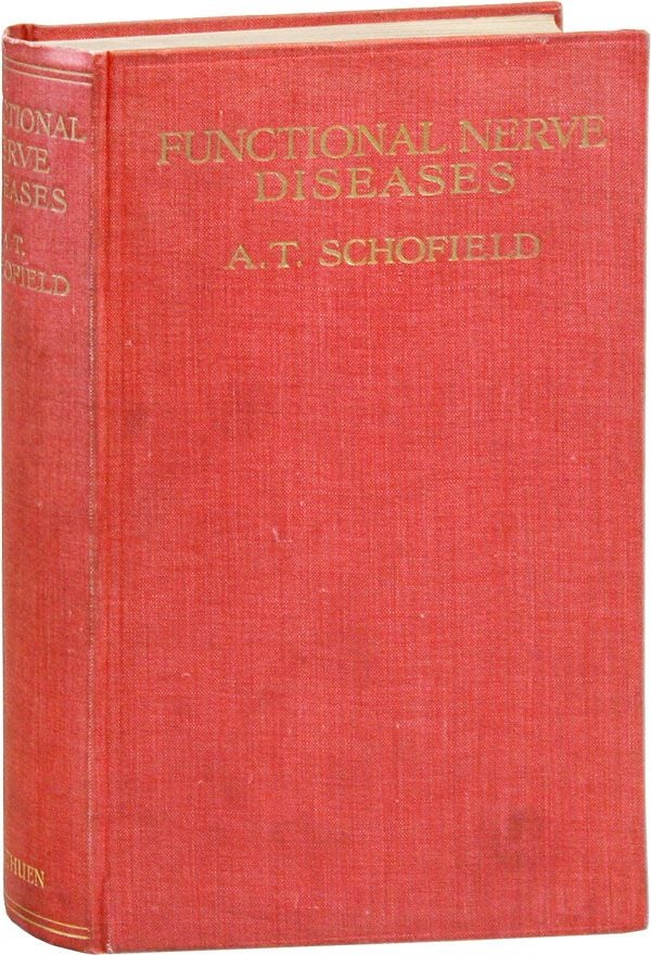 Item #36809] Functional Nerve Diseases. A. T. SCHOFIELD, Alfred Taylor