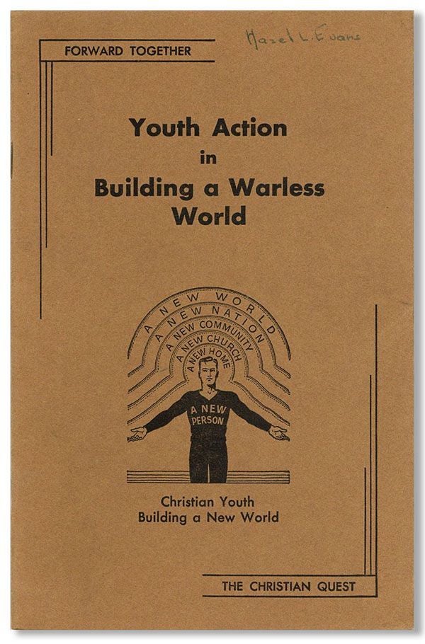 Item #3708] Youth Action in Building a Warless World. International Council of Religious Education