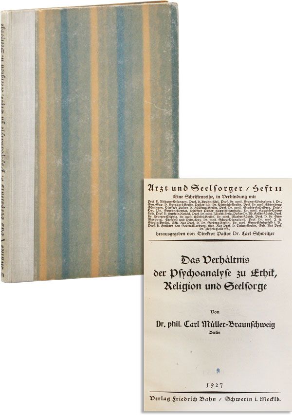 Item #37197] Das Verhaltnis der Psychoanalyse zu Ethik, Religion, und Seelforge. Carl...
