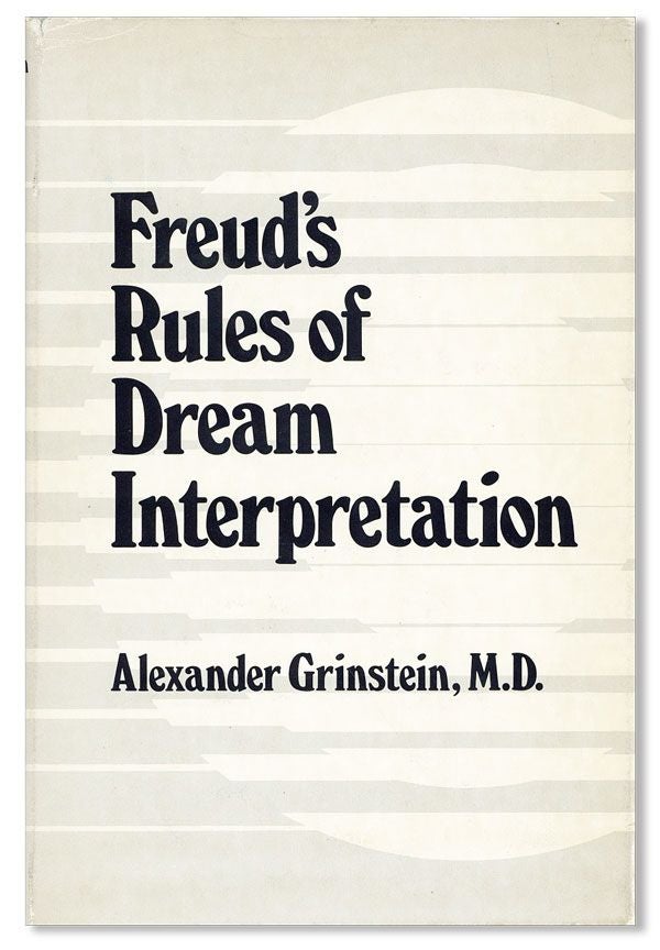 Item #37231] Freud's Rules of Dream Interpretation. Alexander GRINSTEIN