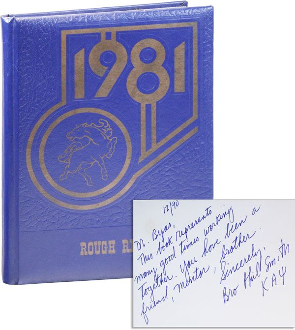 Item #37384] Rough Rider 1981 [Inscribed & Signed by Principal Phil Smith]. ROOSEVELT HIGH SCHOOL...