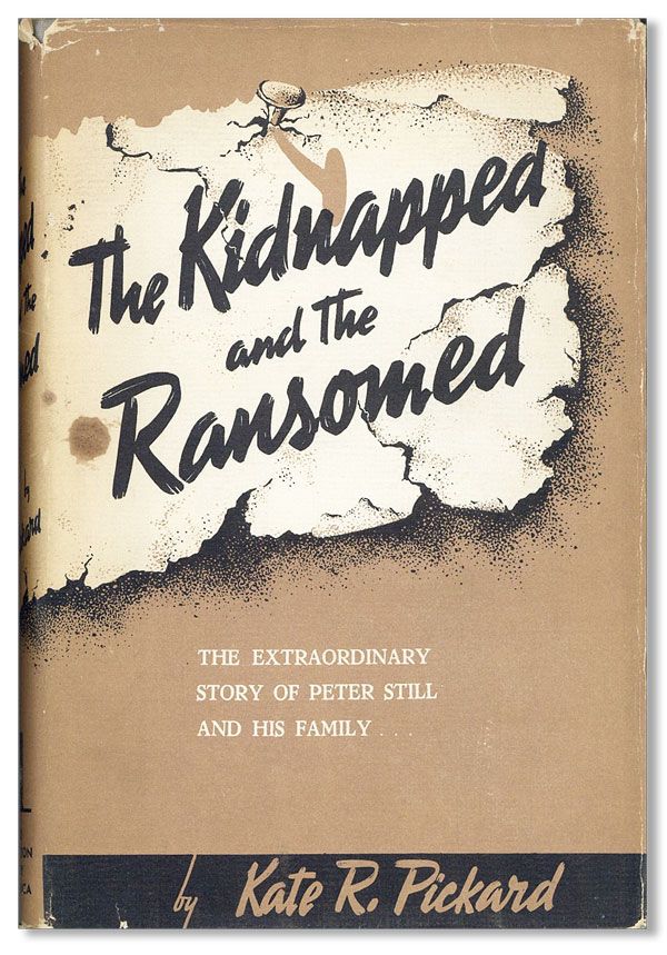Item #37394] The Kidnapped and the Ransomed. Kate E. R. PICKARD