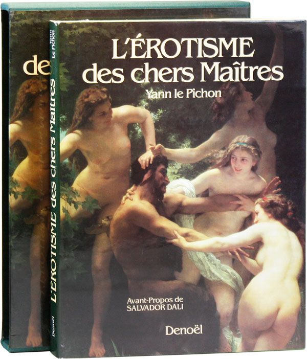 Item #37453] L'Érotisme des Chers Maîtres. Yann le PICHON, fwd Salvador Dali