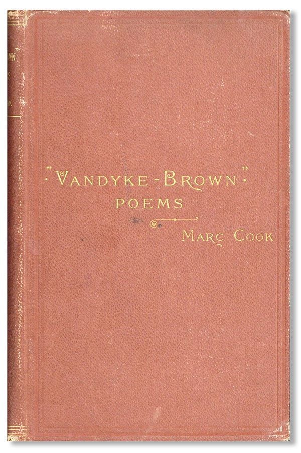 Item #37481] "Vandyke-Brown" Poems. Marc COOK, pref Harold Frederic, tribute Edward North