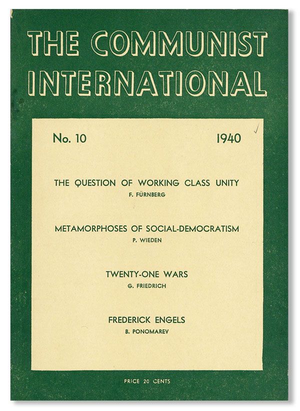 Item #37603] The Communist International, No. 10, October, 1940. Earl BROWDER, ed