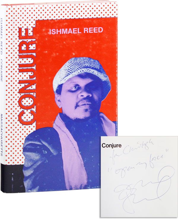 Item #37643] Conjure [Inscribed & Signed]. Ishmael REED