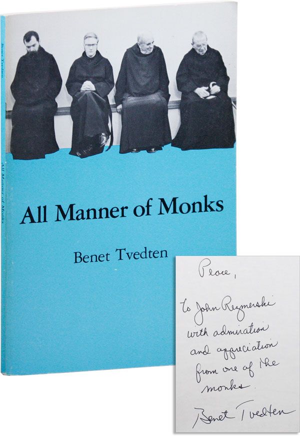 Item #37650] All Manner of Monks [Inscribed & Signed]. Benet TVEDTEN, design Gaylord Schanilec