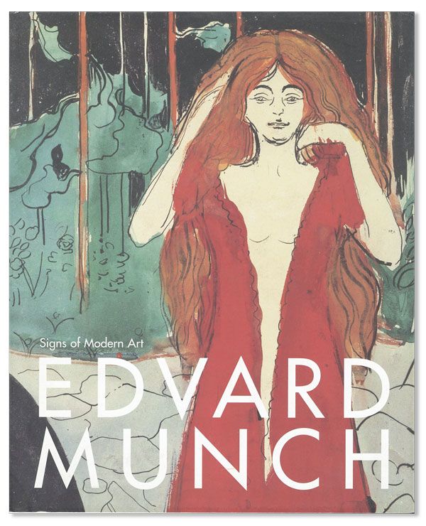 Item #37672] Edvard Munch: Signs of Modern Art. Edvard MUNCH, Dieter BUCHHART, ed