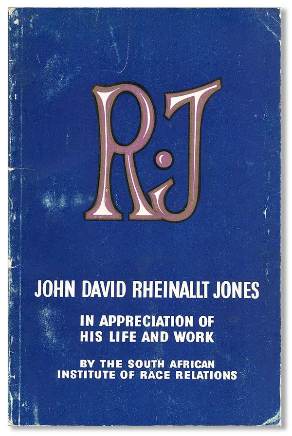 Item #38049] R.J.: In Appreciation of the Life of John David Rheinallt Jones and His Work for the...