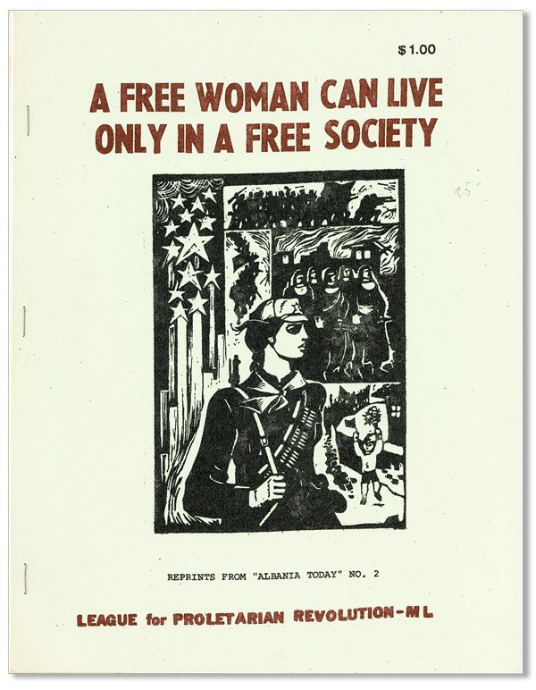 Item #38397] A Free Woman Can Live Only in a Free Society: Reprinted from "Albania Today," No. 2....