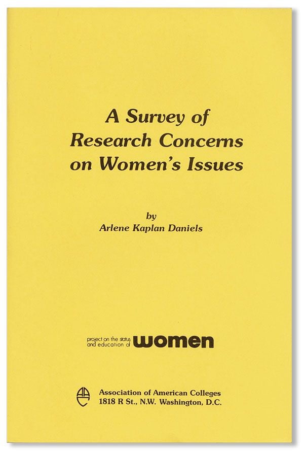Item #38702] A Survey of Research Concerns on Women's Issues. Arlene Kaplan DANIELS