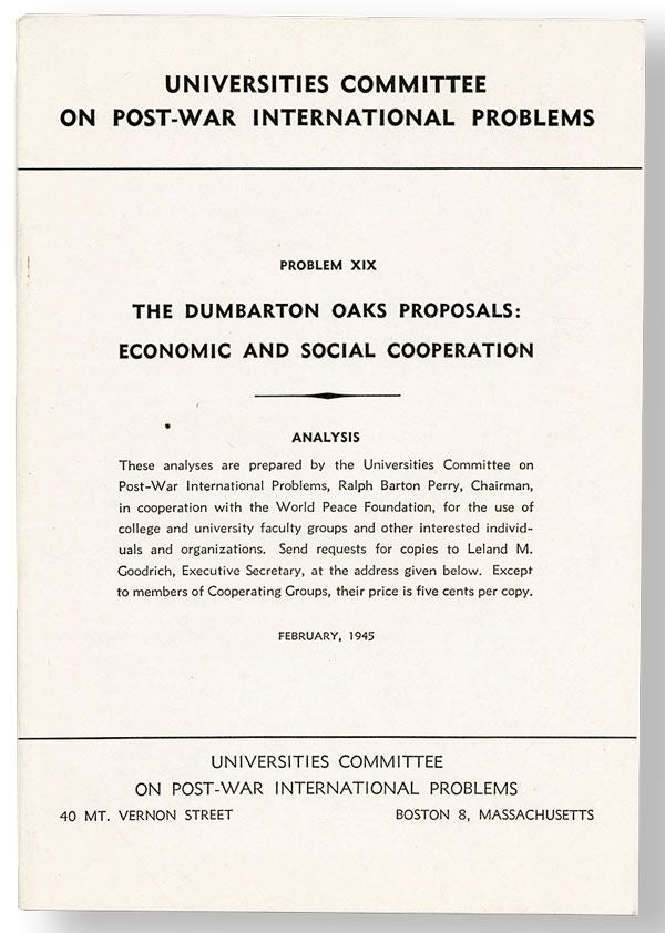 Item #38801] Problem XIX: The Dumbarton Oaks Proposals: Economic and Social Cooperation....