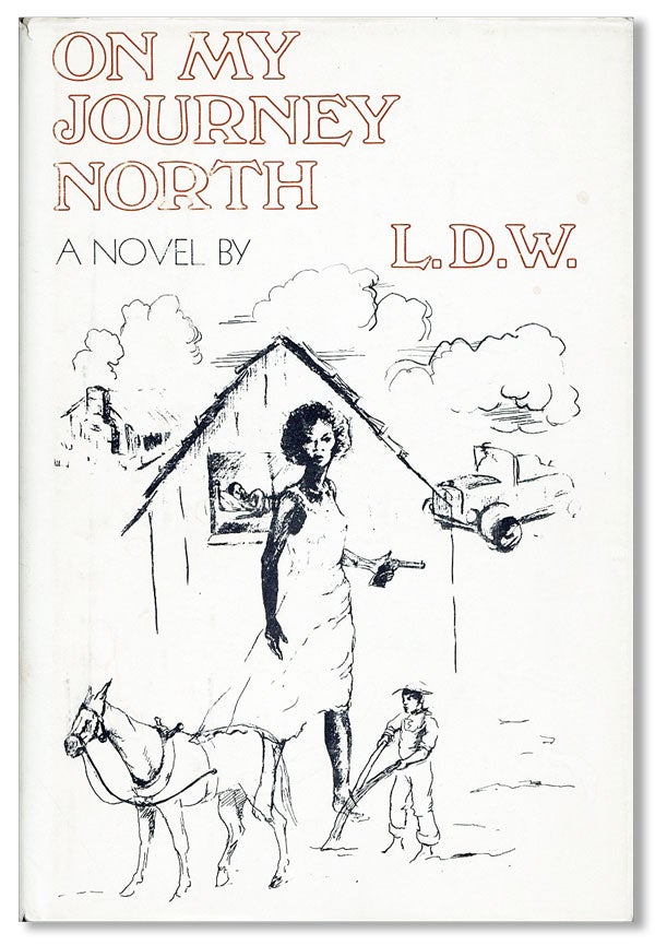 Item #38825] On My Journey North [Inscribed]. L D. W., pseud Luther D. Washington