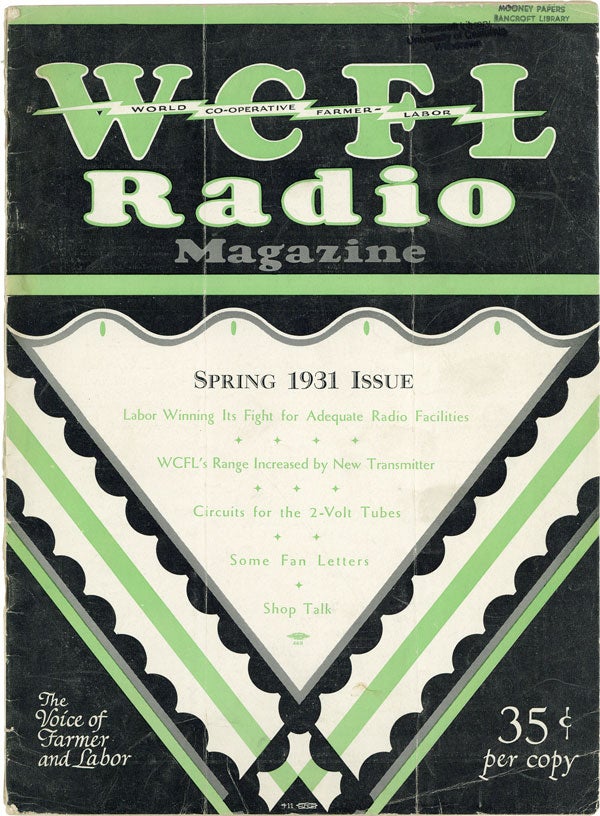 Item #38921] WCFL Radio Magazine: Voice of Labor and the Farmer. Official Quarterly Publication...