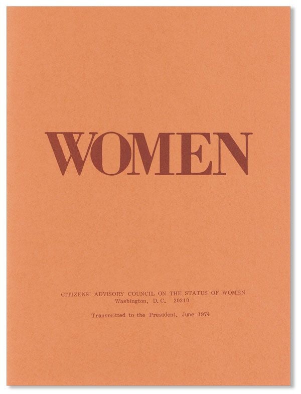 Item #39007] Women in 1973. CITIZENS' ADVISORY COUNCIL ON THE STATUS OF WOMEN