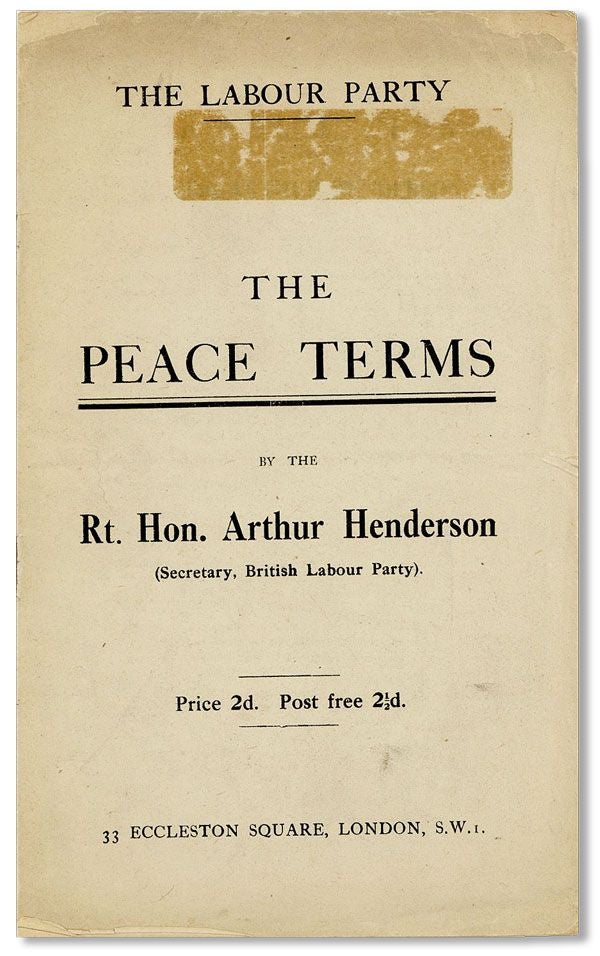 Item #39035] The Peace Terms. Arthur HENDERSON