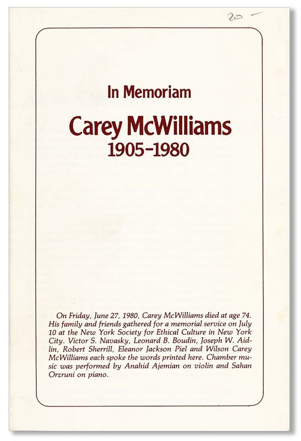 Item #39039] In Memoriam Carey McWilliams, 1905-1980. Carey McWILLIAMS, Victor NAVASKY