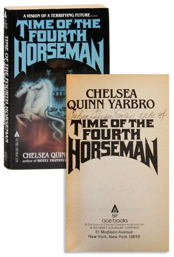Item #39145] Time of the Fourth Horseman [Signed]. Chelsea Quinn YARBRO