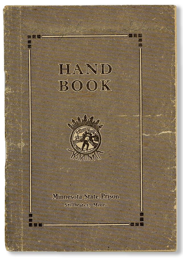 Item #39231] Hand Book. MINNESOTA STATE PRISON