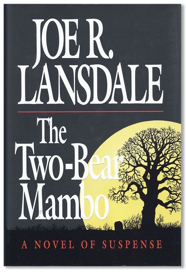 Item #39561] The Two-Bear Mambo [Review Copy]. Joe R. LANSDALE