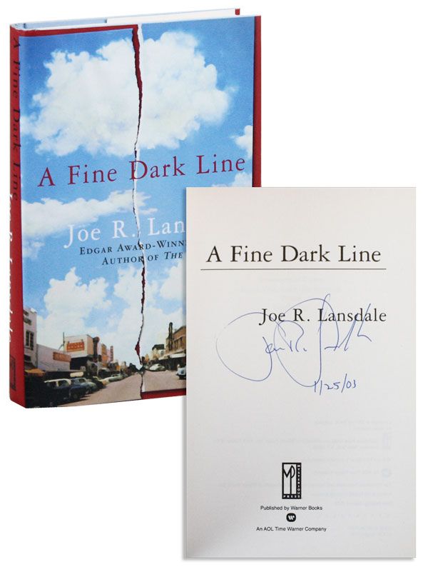 Item #39778] A Fine Dark Line [Signed]. Joe R. LANSDALE