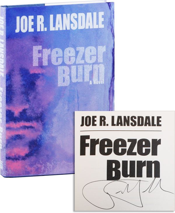 Item #39780] Freezer Burn [Signed]. Joe R. LANSDALE